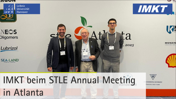 Prof. Dr.-Ing. Max Marian, Prof. Dr.-Ing. Gerhard Poll und Gernot Bayer, M. Sc. besuchen das STLE Annual Meeting in Atlanta